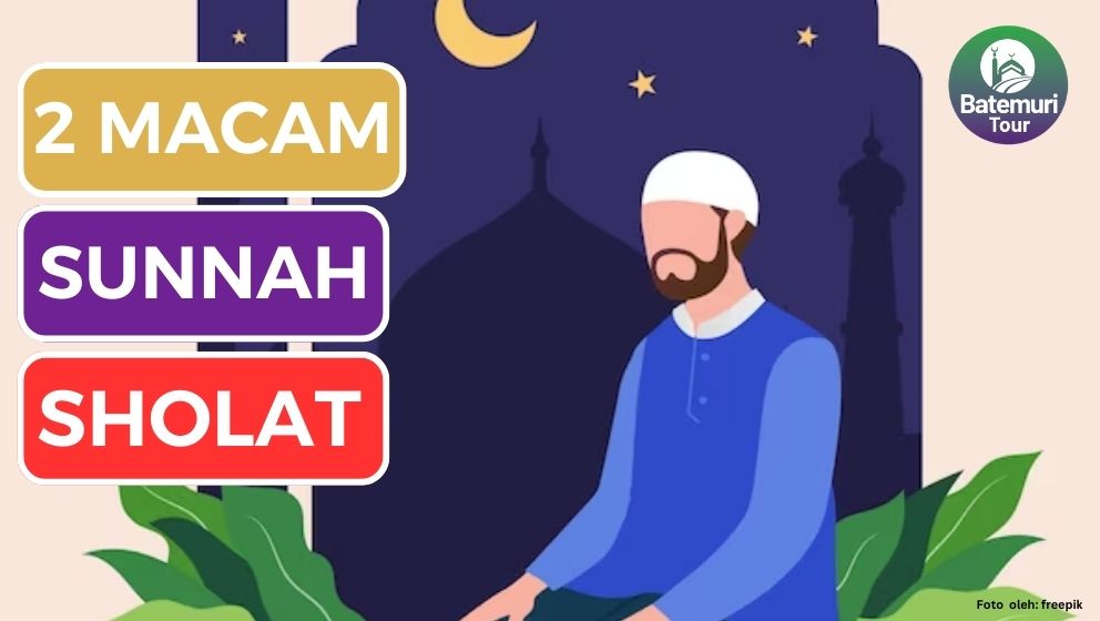 Ingin Mengamalkan Sunnah Sholat? Berikut 2 Macam Fiqih Sunnah Sholat yang Harus Diketahui